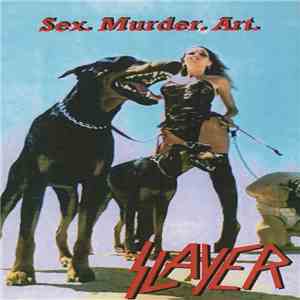 Slayer - Sex. Murder. Art. mp3 album