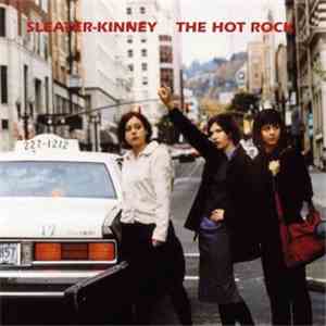 Sleater-Kinney - The Hot Rock mp3 album