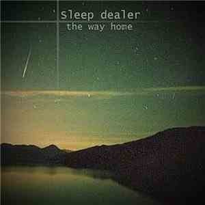 Sleep Dealer - The Way Home EP mp3 album