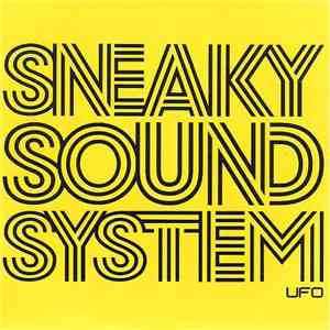Sneaky Sound System - UFO mp3 album