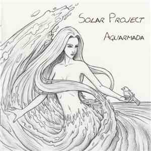 Solar Project  - Aquarmada mp3 album