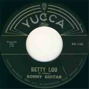 Sonny Guitar - Betty Lou / Strange Feeling mp3 album
