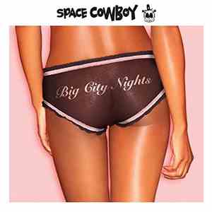 Space Cowboy - Big City Nights mp3 album