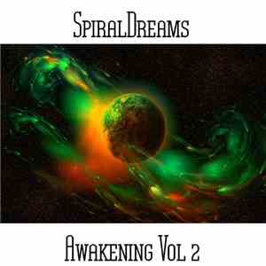 SpiralDreams - Awakening Vol 2 mp3 album