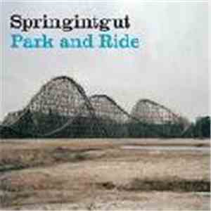 Springintgut - Park And Ride mp3 album