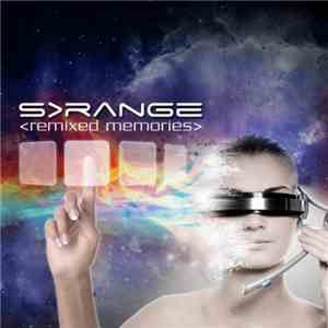 S>Range - Remixed Memories mp3 album
