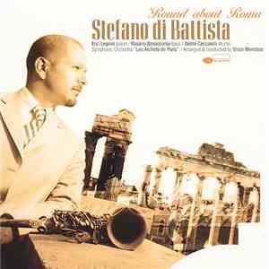 Stefano di Battista - 'Round About Roma mp3 album