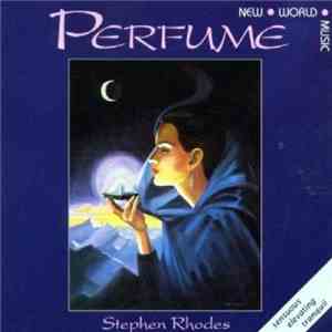 Stephen Rhodes - Perfume mp3 album
