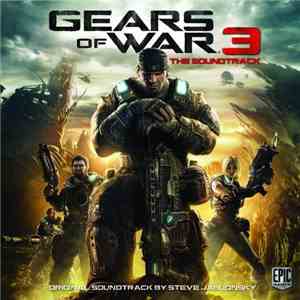 Steve Jablonsky - Gears Of War 3 (The Soundtrack) mp3 album
