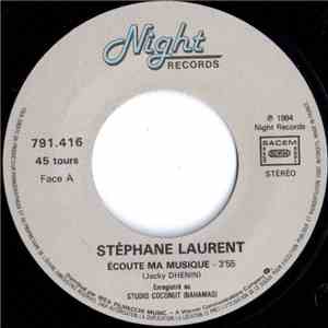 Stéphane Laurent - Ecoute Ma Musique mp3 album