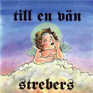 Strebers - Till En Vän mp3 album