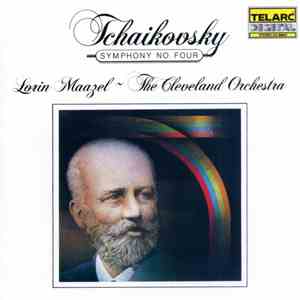 Tchaikovsky, Lorin Maazel, The Cleveland Orchestra - Symphony No. Four mp3 album
