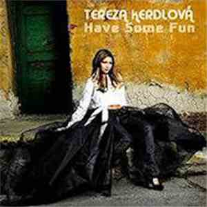 Tereza Kerndlová - Have Some Fun mp3 album