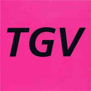 TGV  - TGV mp3 album