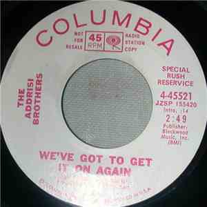 The Addrisi Brothers - We've Got To Get It On Again mp3 album