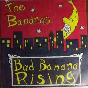 The Bananas - Bad Banana Rising mp3 album