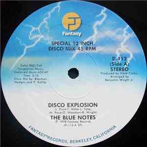 The Blue Notes - Disco Explosion / All I Need mp3 album