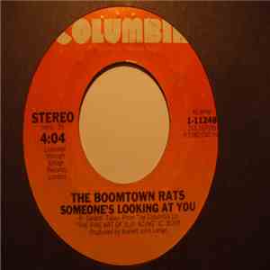 The Boomtown Rats - Someone's Looking At You / I Don't Like Mondays (recorded live) mp3 album