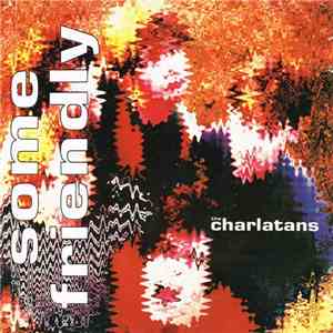 The Charlatans - Some Friendly mp3 album