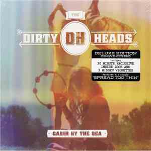 The Dirty Heads - Cabin By The Sea mp3 album