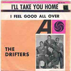 The Drifters - I'll Take You Home / I Feel Good All Over mp3 album