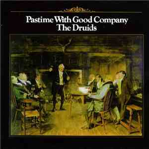 The Druids  - Pastime With Good Company mp3 album