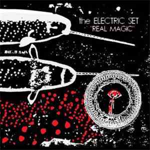 The Electric Set - Real Magic mp3 album