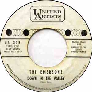 The Emersons - Down In The Valley / Lonliness mp3 album