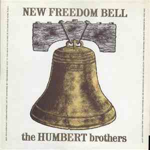 The Humbert Brothers - New Freedom Bell mp3 album