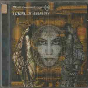 The Inhuman Logic - Future Of Eternity mp3 album
