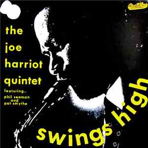 The Joe Harriott Quintet - Swings High mp3 album