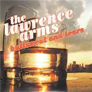 The Lawrence Arms - Buttsweat And Tears mp3 album