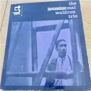 The Mal Waldron Trio - Impressions mp3 album