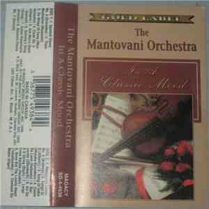 The Mantovani Orchestra - In A Classic Mood mp3 album