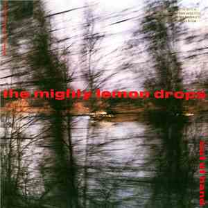 The Mighty Lemon Drops - Out Of Hand mp3 album