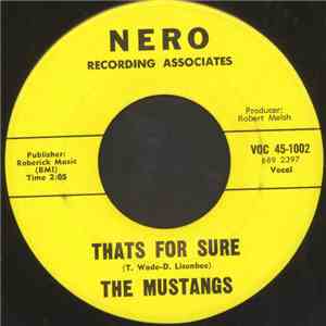 The Mustangs - Thats For Sure / Nova Blues mp3 album