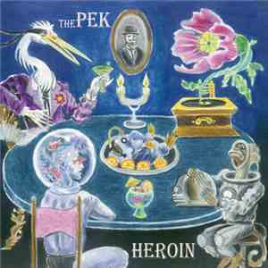 The Pek - Heroin mp3 album