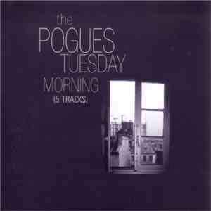 The Pogues - Tuesday Morning (5 Tracks) mp3 album
