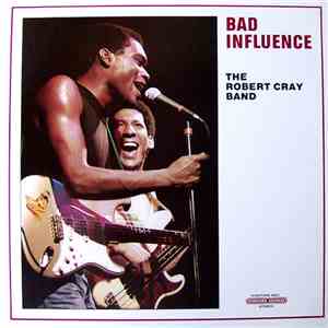 The Robert Cray Band - Bad Influence mp3 album