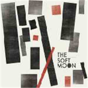 The Soft Moon - The Soft Moon mp3 album
