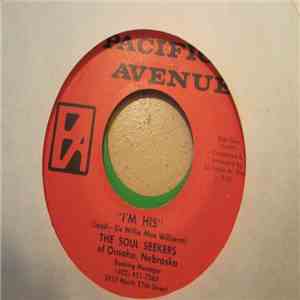 The Soul Seekers of Omaha, Nebraska - I'm His/It's Praying Time mp3 album