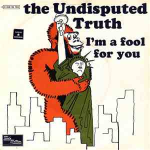 The Undisputed Truth - I'm A Fool For You mp3 album