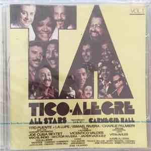 Tico-Alegre All Stars - Live At Carnegie Hall Vol. 1 mp3 album