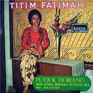 Titim Fatimah - Putjuk Tigirang mp3 album