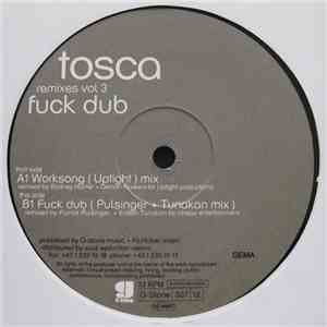 Tosca - Fuck Dub Remixes Vol. 3 mp3 album