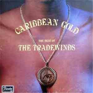 Tradewinds, The - Caribbean Gold mp3 album