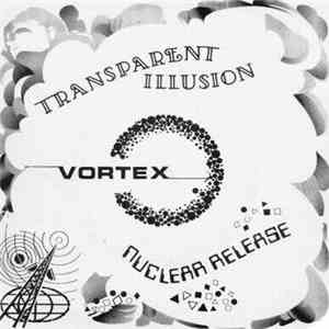 Transparent Illusion - Vortex mp3 album