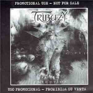 Tribuzy - Execution mp3 album