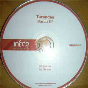 Tucandeo - Macula E.P mp3 album