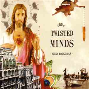 Twisted Minds  - Neo Dogmas mp3 album